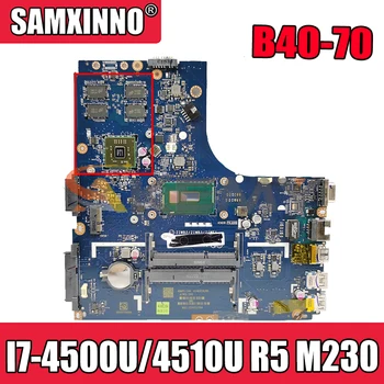 Akemy ZIWB2/ZIWB3 / ZIWE1 LA-B091P Için Lenovo B40-70 N40-70 Laptop Anakart CPU İ7 4500U / 4510U R5 M230 2G DDR3 100 % Test Çalışma